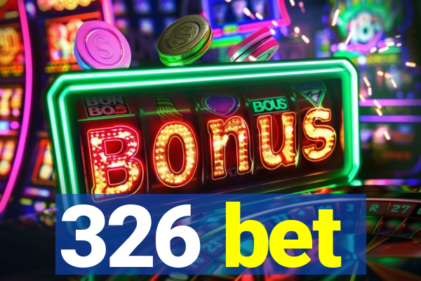 326 bet